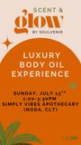 Scent and Glow Experience